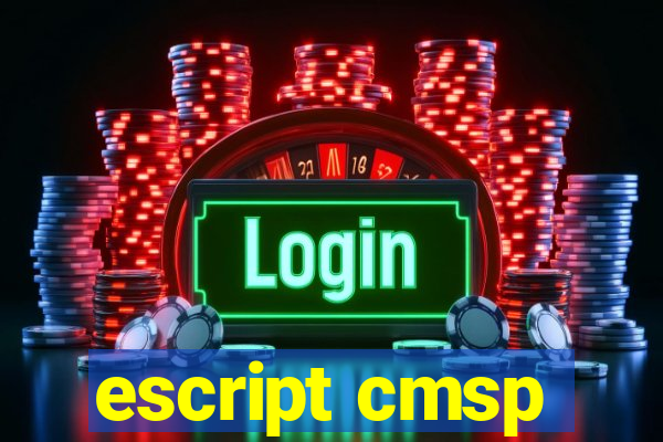 escript cmsp